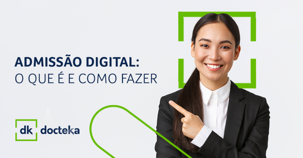 Admissão Digital O que é e como fazer Docteka